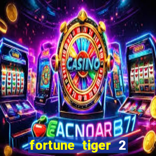 fortune tiger 2 revenge demo